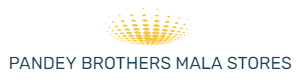 PANDEY BROTHERS MALA STORES